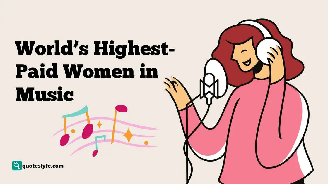 World’s Highest-paid Women in Music