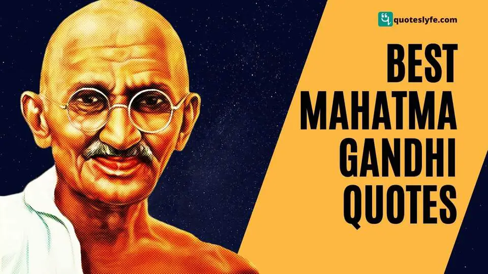 Best Inspiring Mahatma Gandhi Quotes of All Time