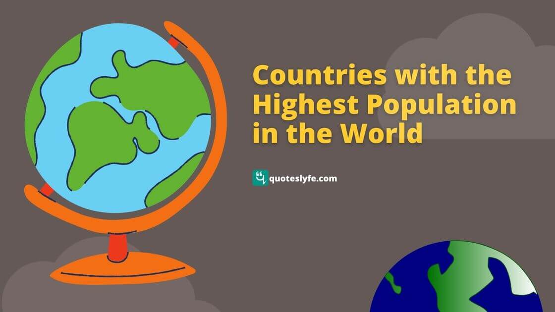 Countries with the Highest Population in the World