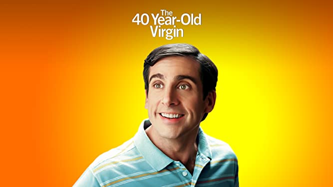 40-year-old Virgin (2004)