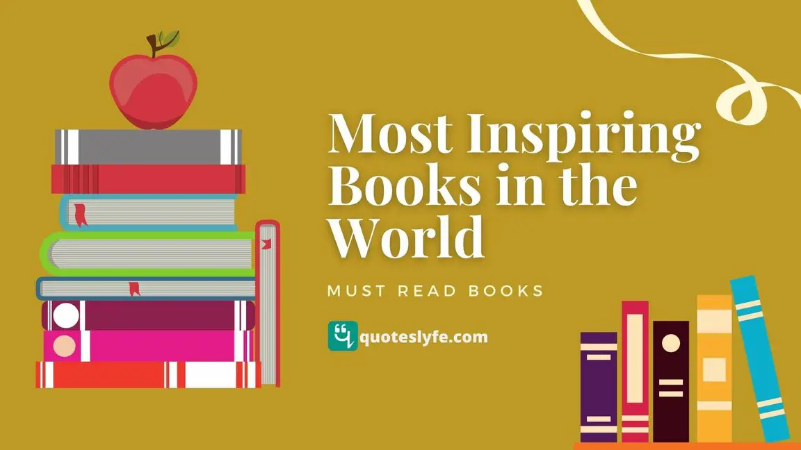 15 Most Inspiring Books in the World | Most Inspiring Novels In The World