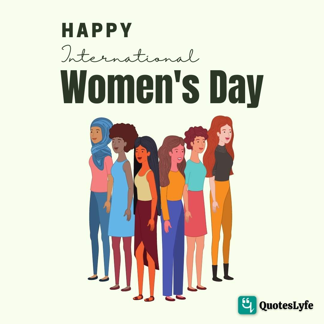 Happy International Womens Day 2022 Quotes Messages Wishes