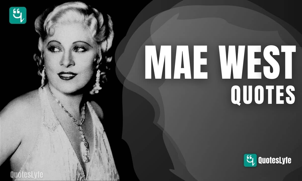 Famous Mae West Quotes and Sayings