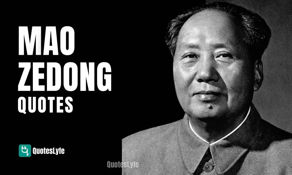 Notable Mao Zedong Quotes and Sayings