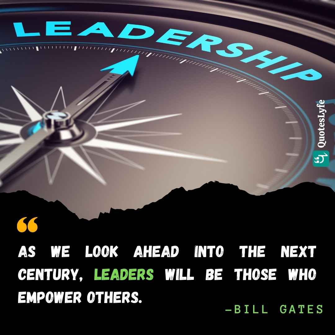 Bill Gates leadership quotes