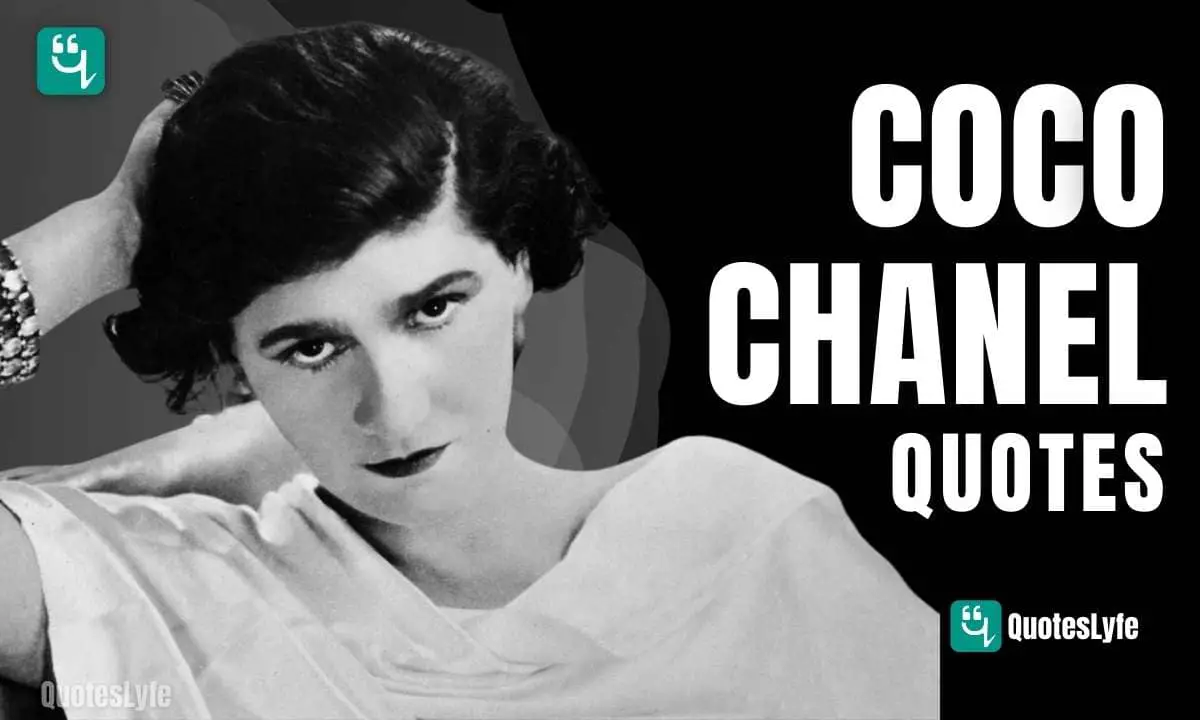 Admirable Coco Chanel Quotes To Become Elegant