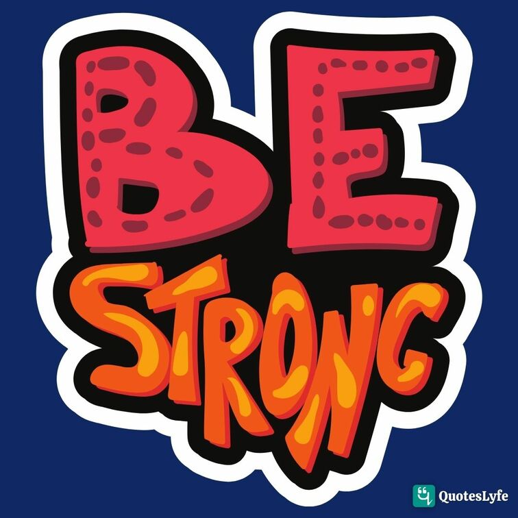 short quotes about strength