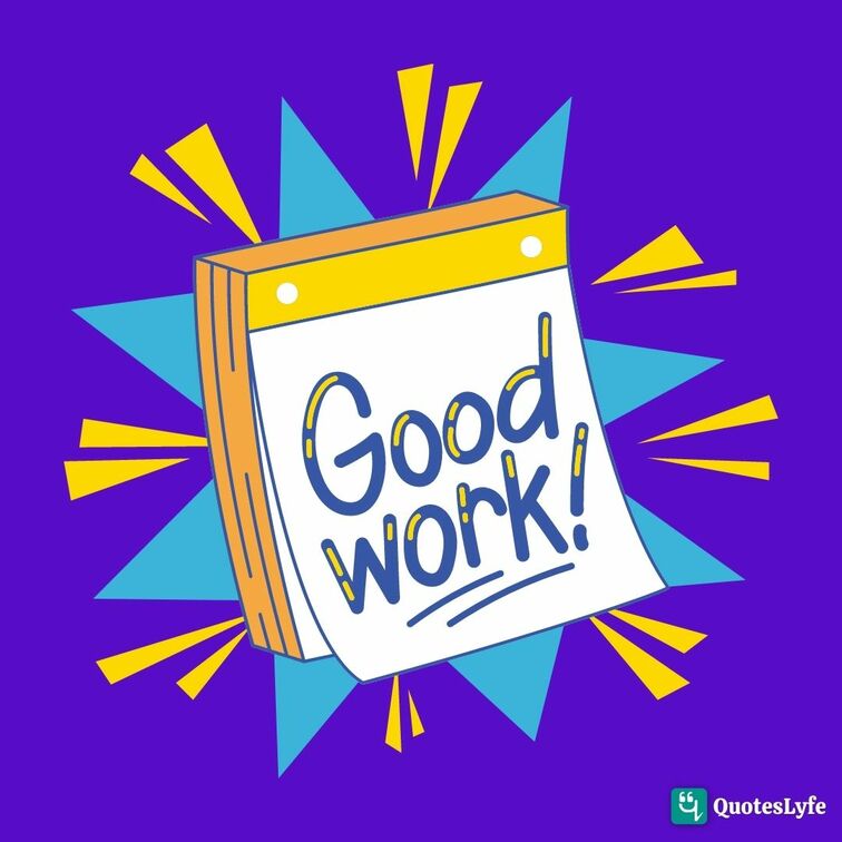 good work quotes -short