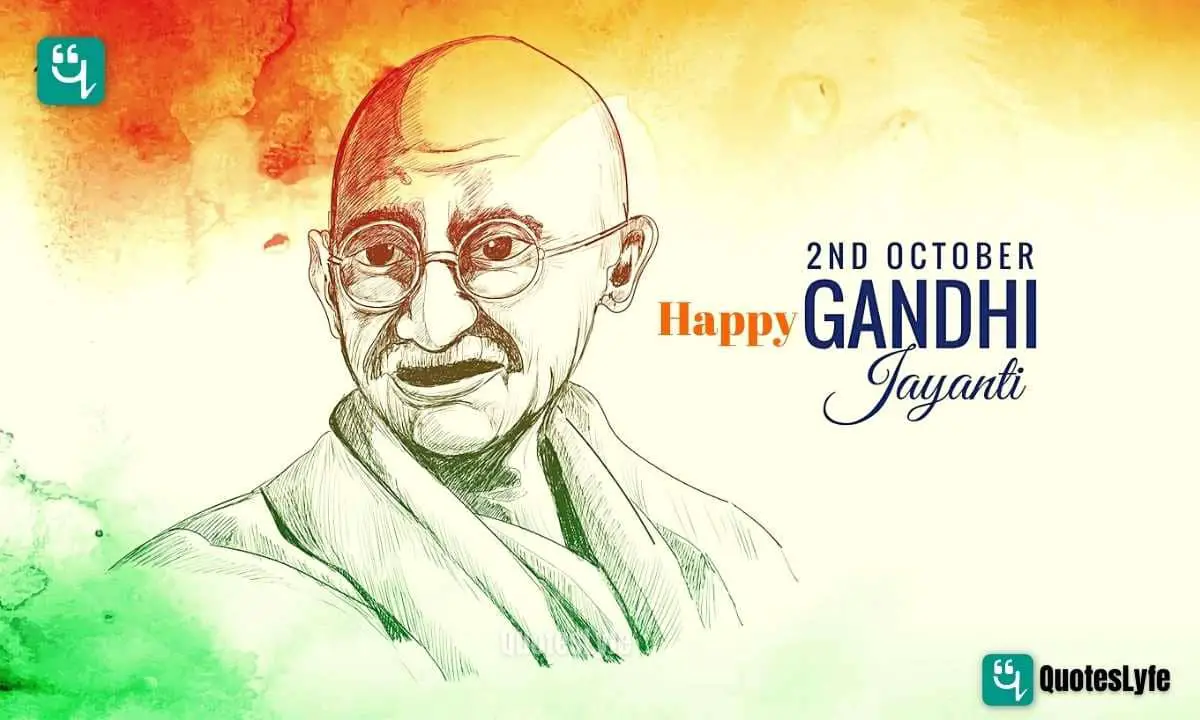 Happy Gandhi Jayanti: Quotes, Wishes, Messages, Images, Date, History, Significance, Interesting Facts, and More