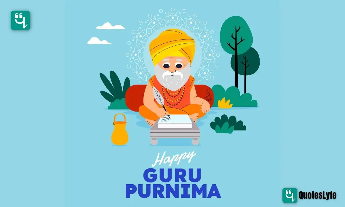 Happy Guru Purnima: Quotes, Wishes, Messages, Images, Date, and More