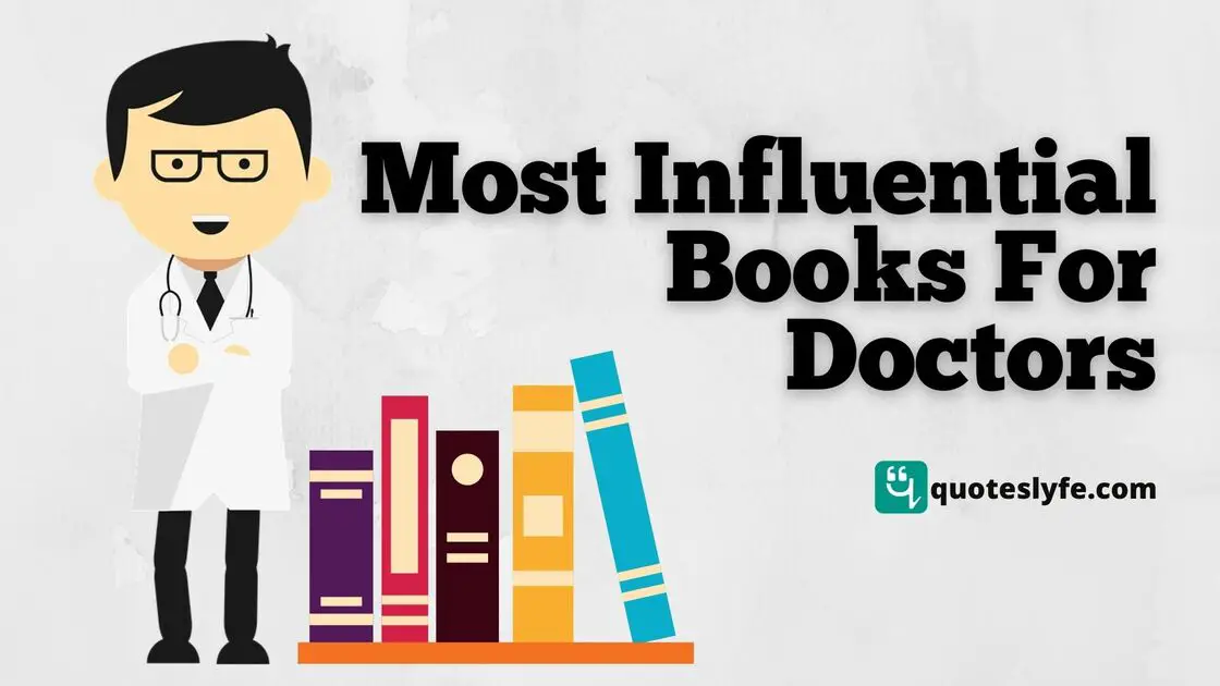 Most Influential Books For Doctors