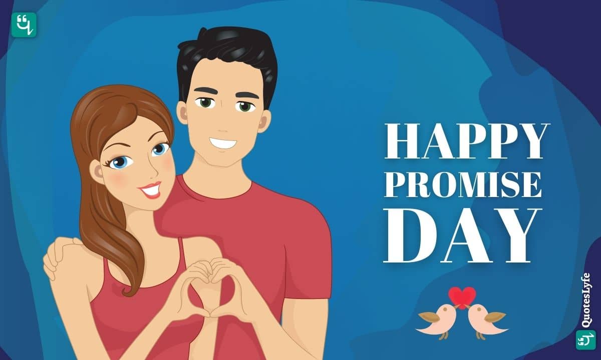 Happy Promise Day: Quotes, Wishes, Messages, Images, Date, and More