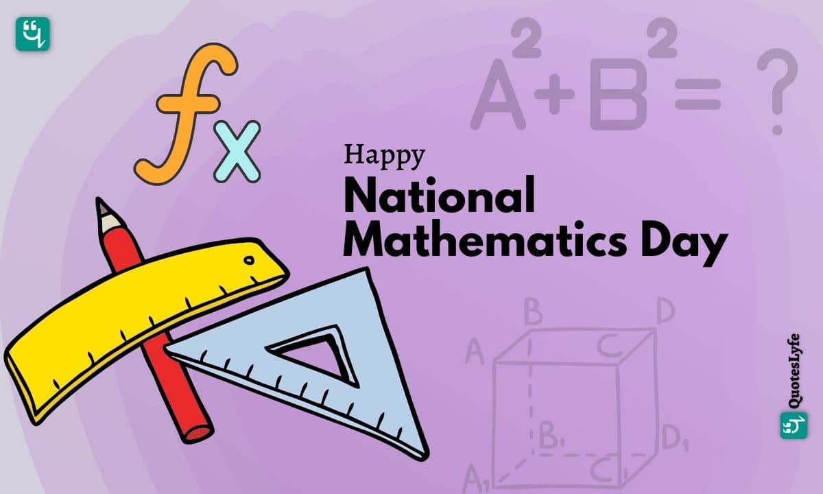 Happy National Mathematics Day: Quotes, Wishes, Messages, Images, Date, and More