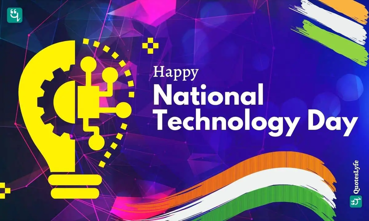 Happy National Technology Day: Quotes, Wishes, Messages, Images, Date, and More