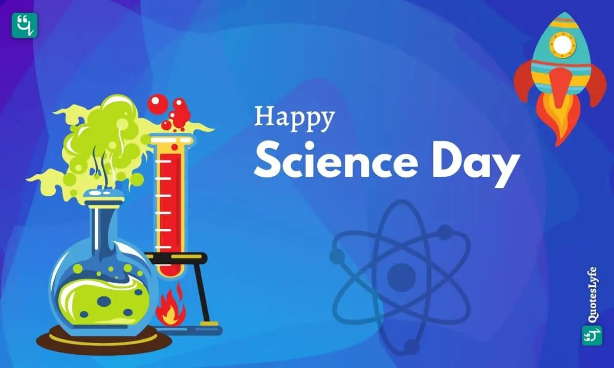 Happy National Science Day: Quotes, Wishes, Messages, Images, Date, and More