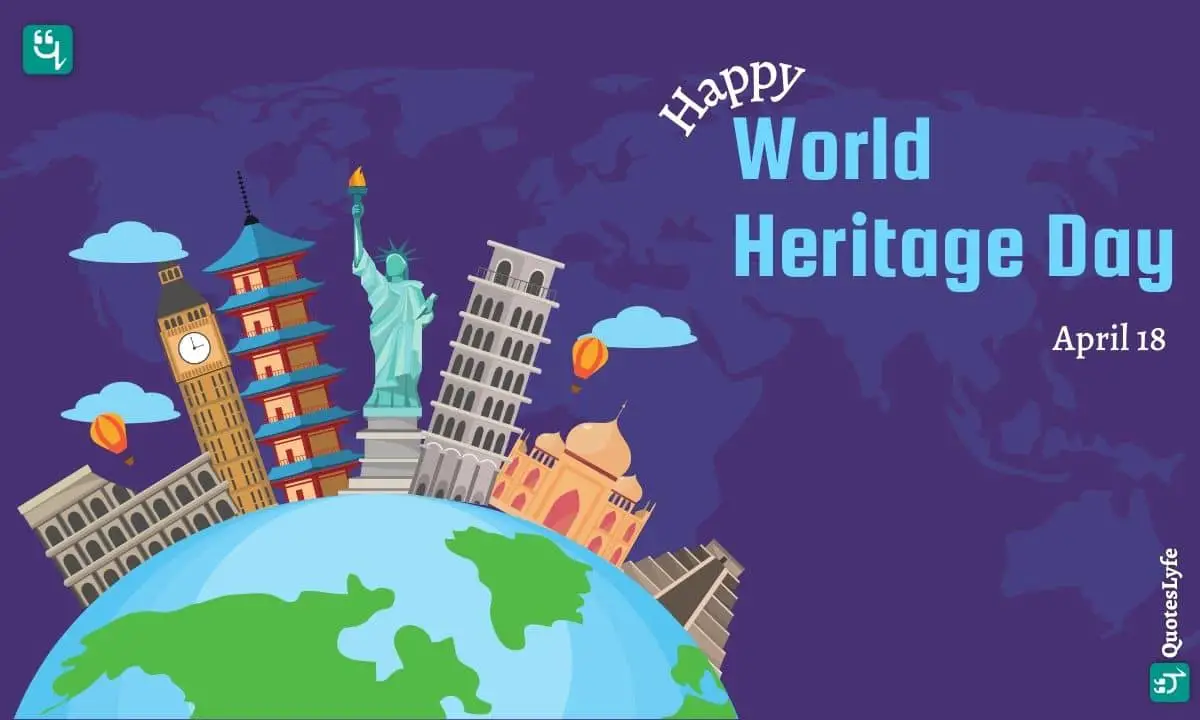 World Heritage Day 2023 Date, Quotes, Wishes, Messages, Images