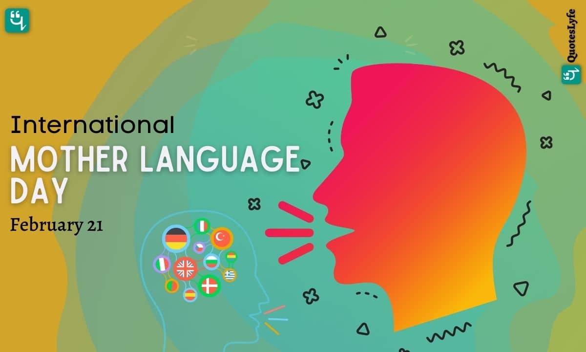 International Mother Language Day: Quotes, Wishes, Messages, Images, Date, and More