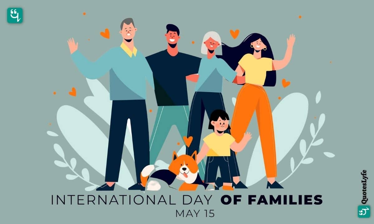 Happy International Day of Families: Quotes, Wishes, Messages, Images, Date, and More