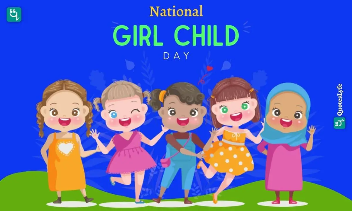Happy National Girl Child Day: Quotes, Wishes, Messages, Images, Date, and More