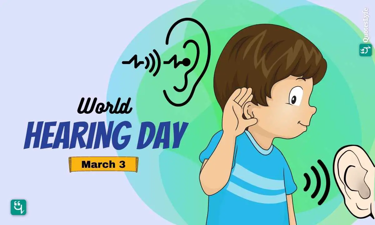 World Hearing Day: Quotes, Wishes, Messages, Images, Date, and More