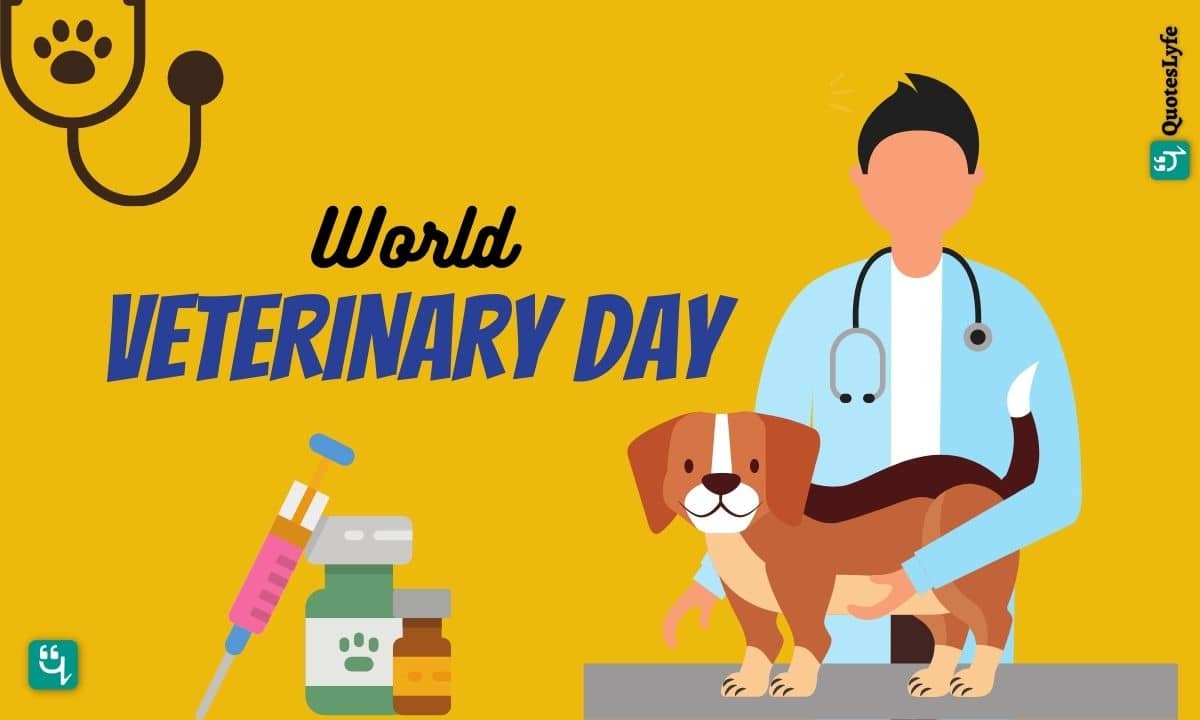World Veterinary Day: Quotes, Wishes, Messages, Images, Date, and More