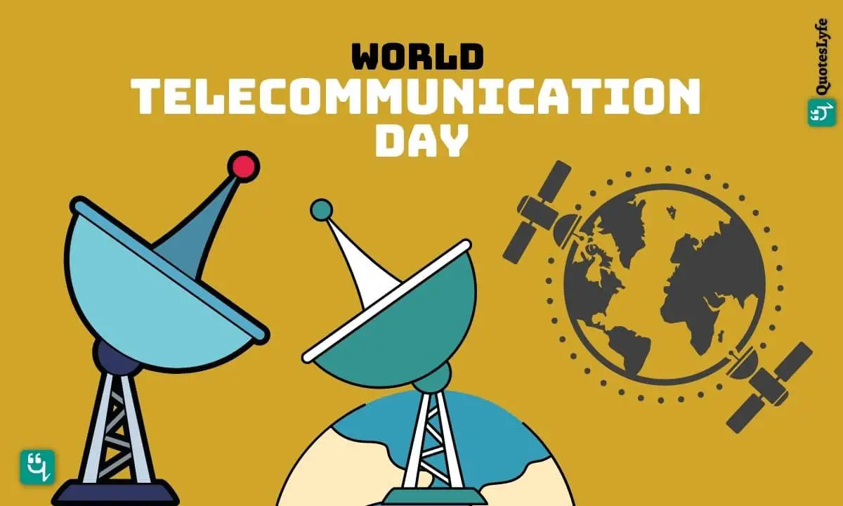 World Telecommunication Day: Quotes, Wishes, Messages, Images, Date, and More