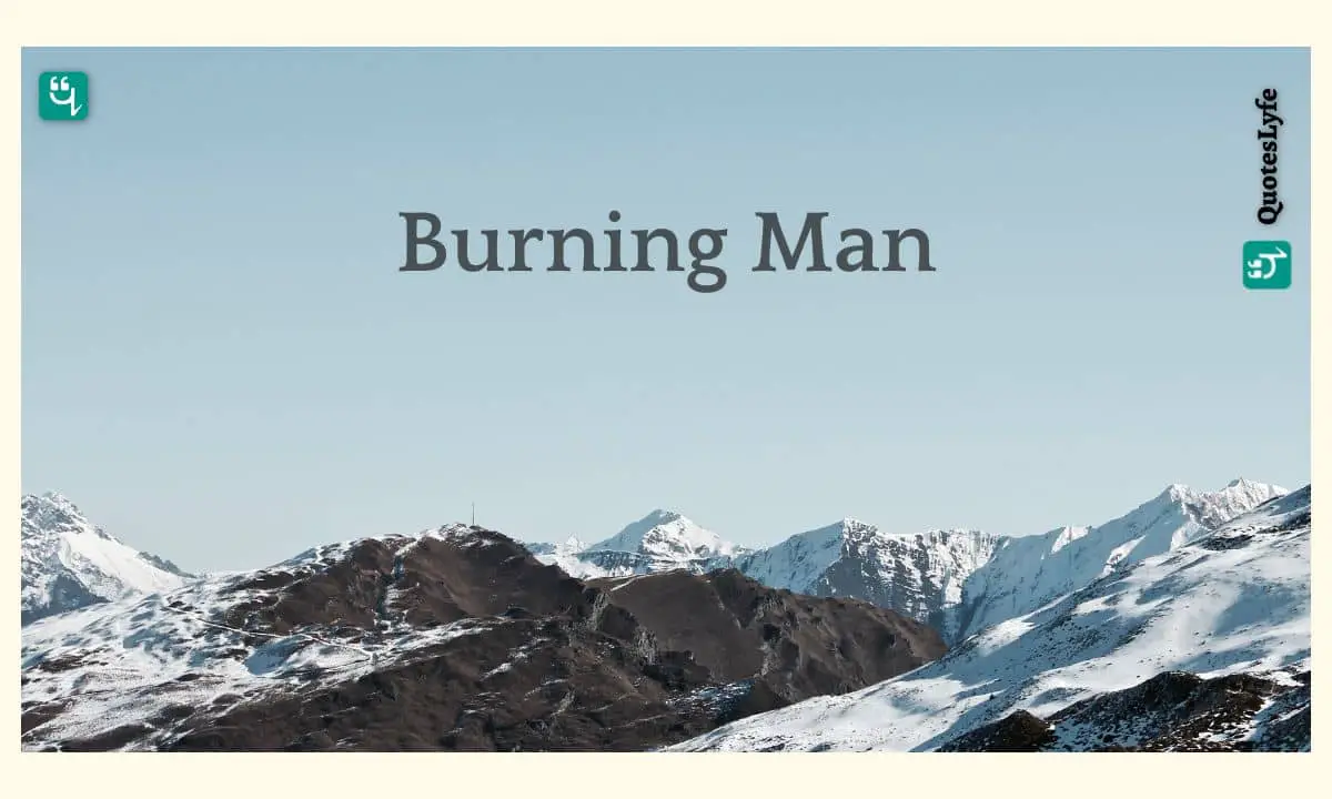 Burning Man: Quotes, Wishes, Messages, Images, Date, and More