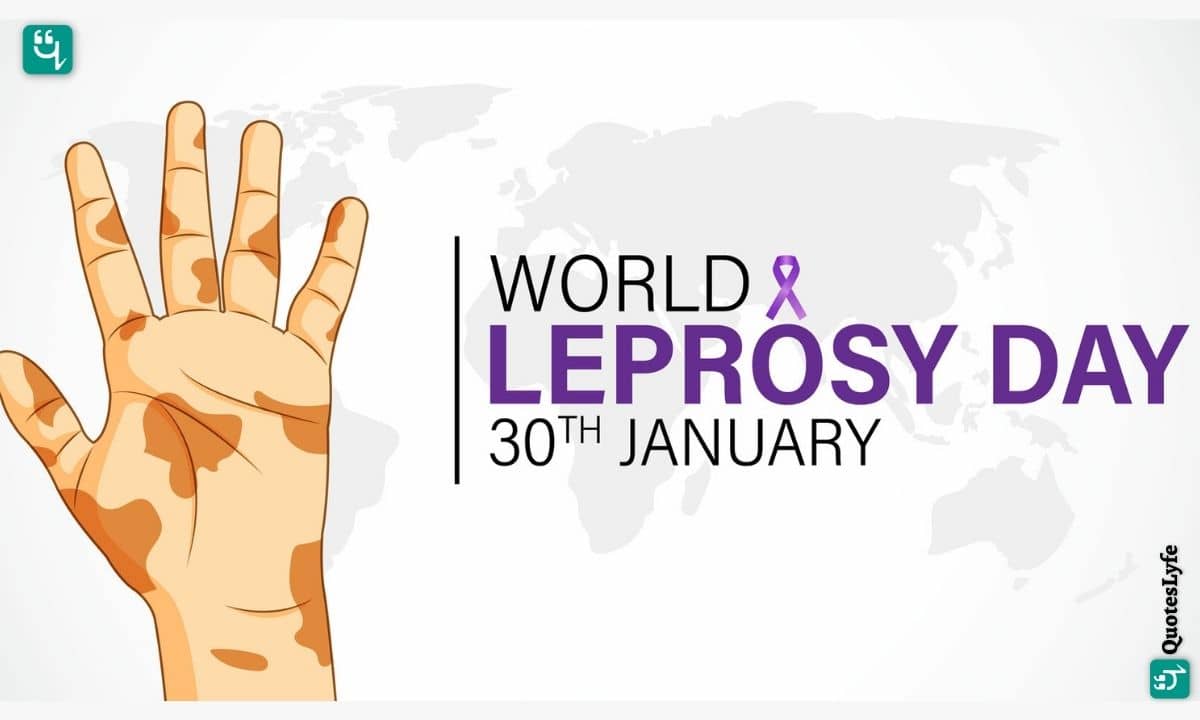 World Leprosy Day: Quotes, Wishes, Messages, Images, Date, and More