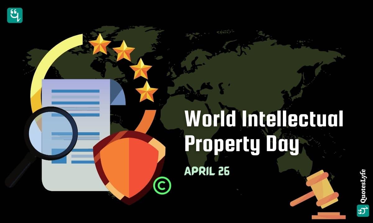 World Intellectual Property Day: Quotes, Wishes, Messages, Images, Date, and More