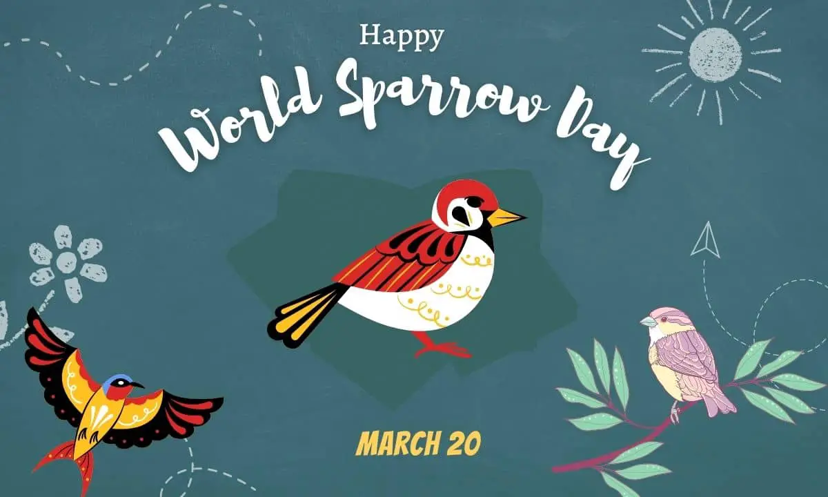 World Sparrow Day: Quotes, Wishes, Messages, Images, Date, and More