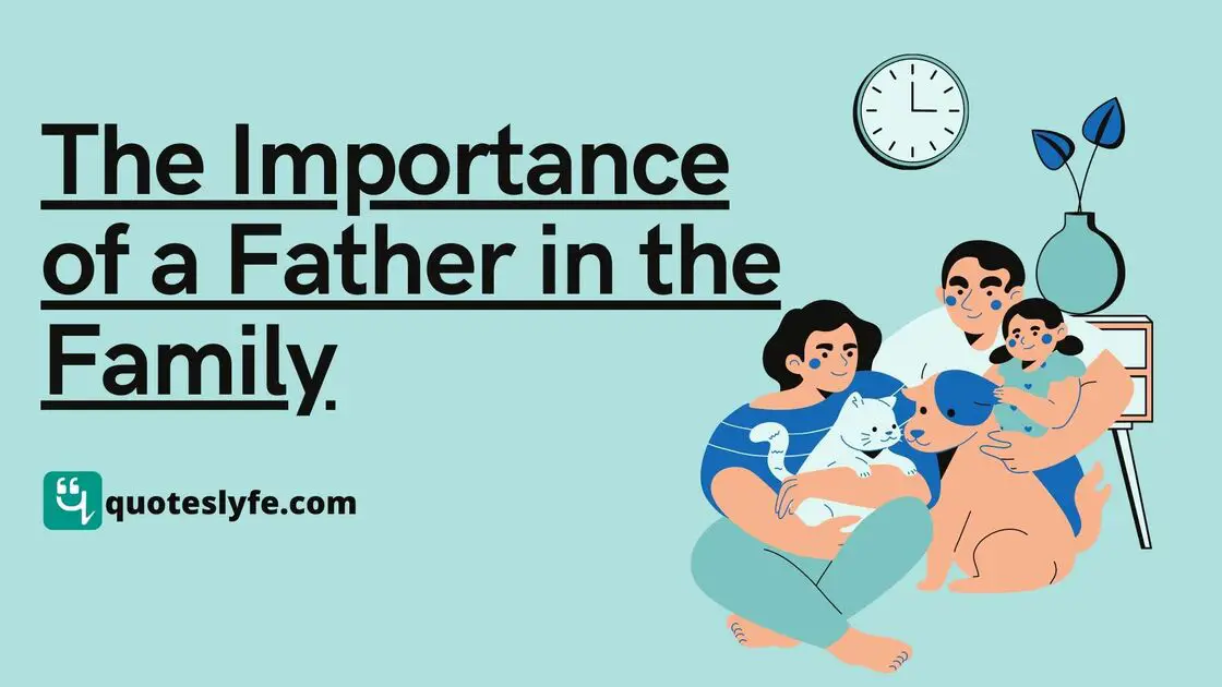 The Importance of a Father in the Family