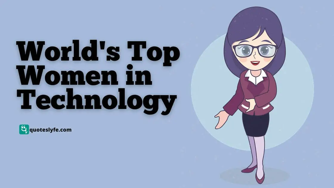 World's Top Women in Technology
