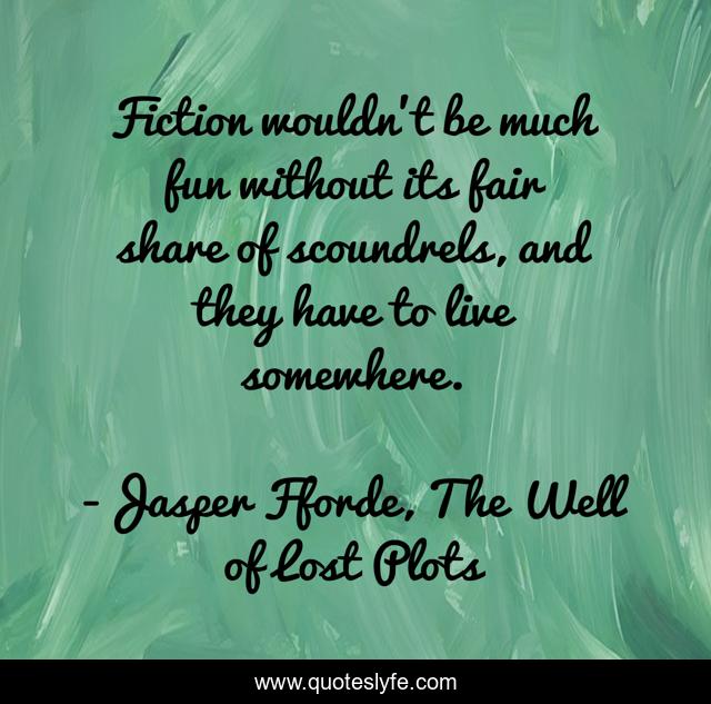 Fiction wouldn't be much fun without its fair share of scoundrels, and they have to live somewhere.
