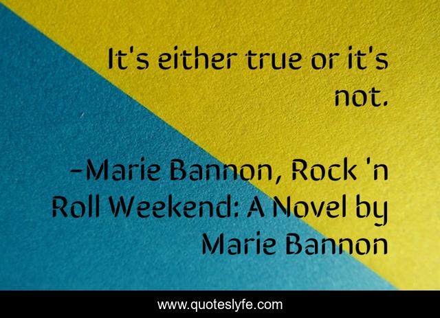 It's either true or it's not.