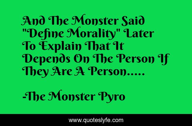 And The Monster Said 