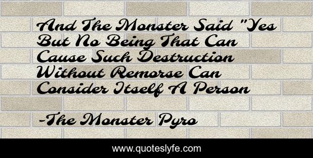 And The Monster Said 