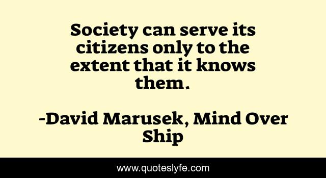 Society can serve its citizens only to the extent that it knows them.