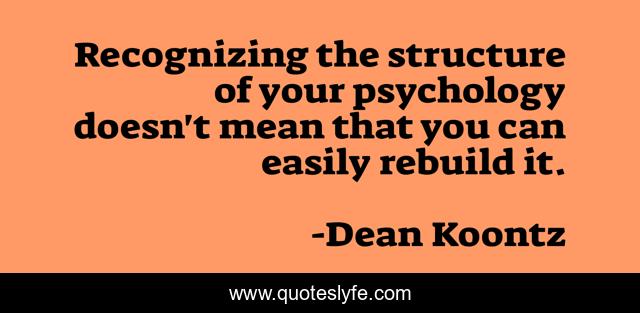 Recognizing the structure of your psychology doesn't mean that you can easily rebuild it.