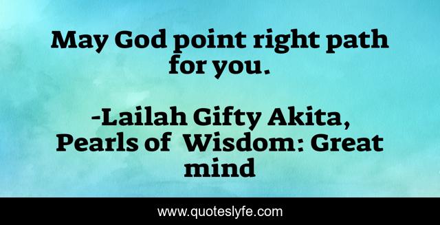 May God point right path for you.
