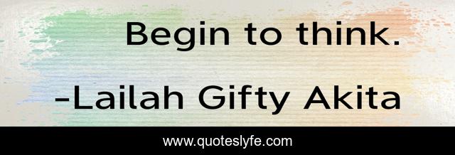 Begin to think.