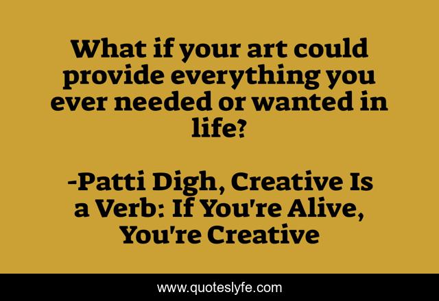What if your art could provide everything you ever needed or wanted in life?
