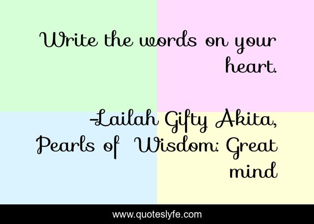 Write the words on your heart.