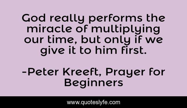 God really performs the miracle of multiplying our time, but only if we give it to him first.