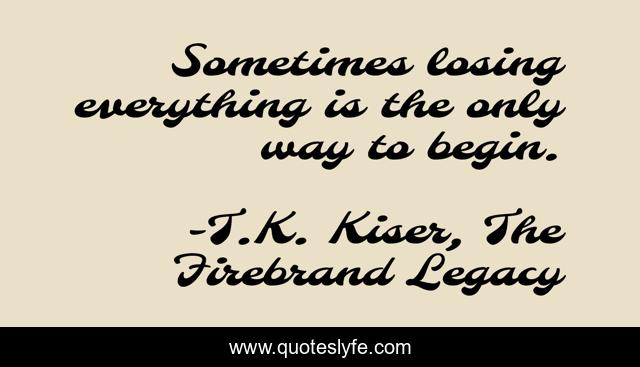 Sometimes losing everything is the only way to begin.