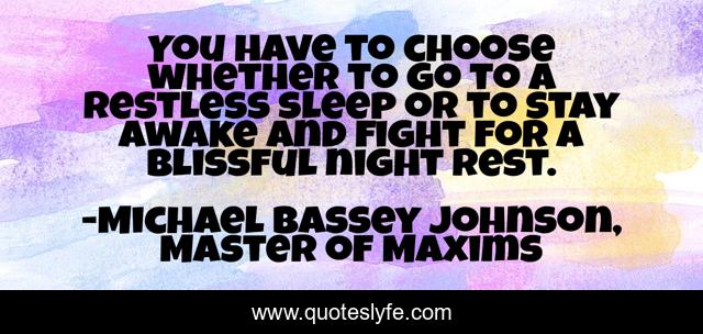 You have to choose whether to go to a restless sleep or to stay awake and fight for a blissful night rest.
