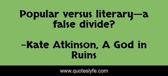 Popular versus literary—a false divide?