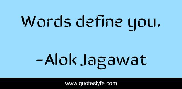 Words define you.