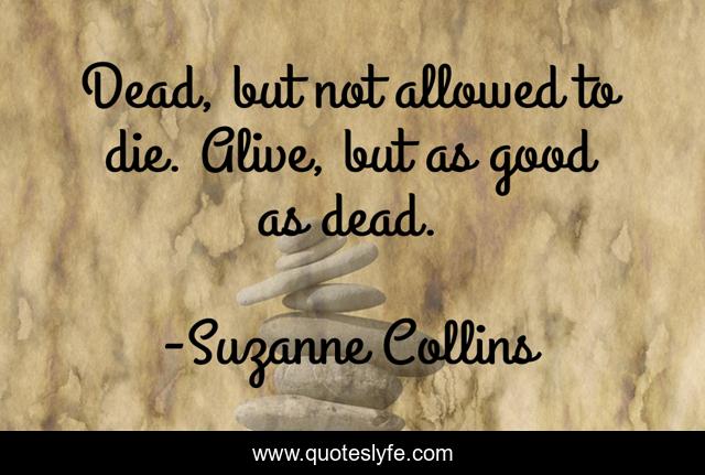 Dead, but not allowed to die. Alive, but as good as dead.