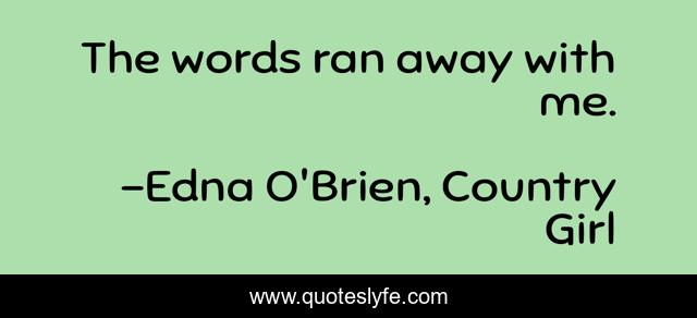 The words ran away with me.