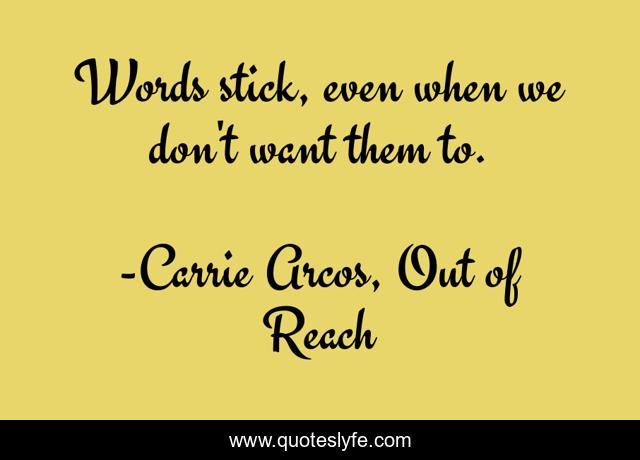 Words stick, even when we don't want them to.